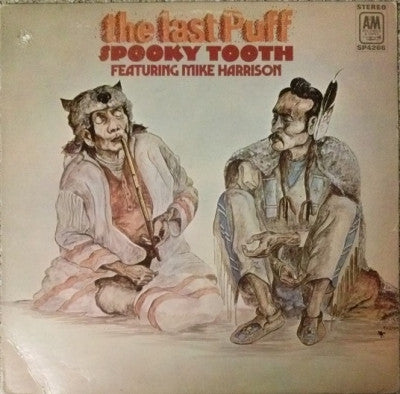 SPOOKY TOOTH - The Last Puff