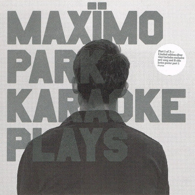 MAXïMO PARK - Karaoke Plays