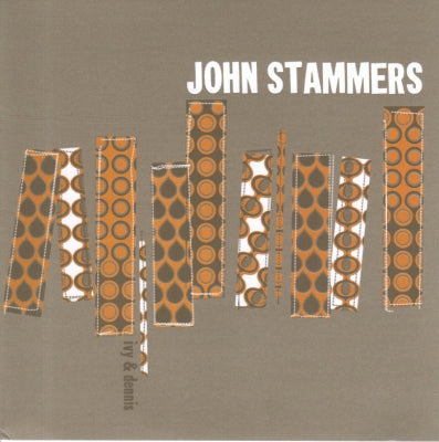 JOHN STAMMERS - Ivy & Dennis