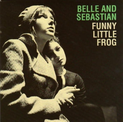 BELLE AND SEBASTIAN - Funny Little Frog