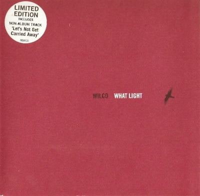 WILCO - What Light / Let's Not Get Carried Away