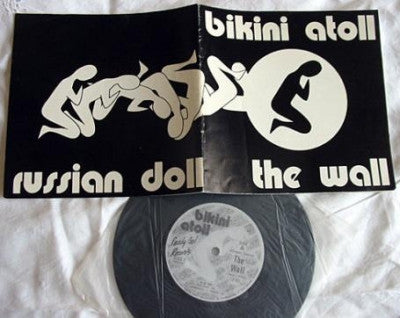 BIKINI ATOLL - The Wall / Russian Doll