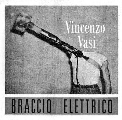 VINCENZO VASI - Braccio Elettrico