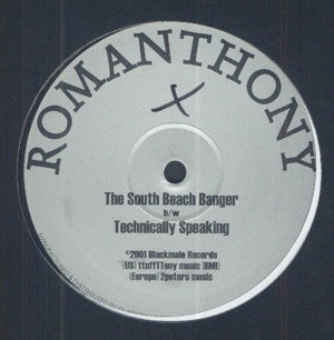 ROMANTHONY - The South Beach Banger / Technically Speaking