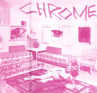 CHROME - Alien Soundtracks