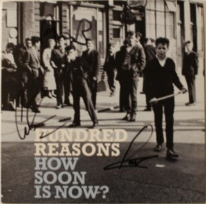HUNDRED REASONS - How Soon Is Now?