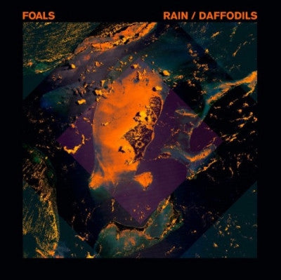 FOALS - Rain / Daffodils