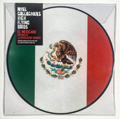 NOEL GALLAGHER'S HIGH FLYING BIRDS - El Mexicano (The Reflex 'La Revolucion' Remixes)