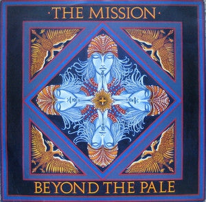 THE MISSION - Beyond The Pale