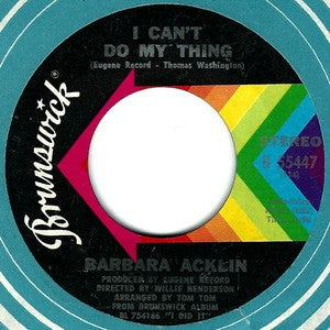 BARBARA ACKLIN - I Can't Do My Thing / Make The Man Love You
