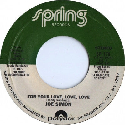 JOE SIMON - For Your Love, Love, Love / I've Got A Jones On You Baby
