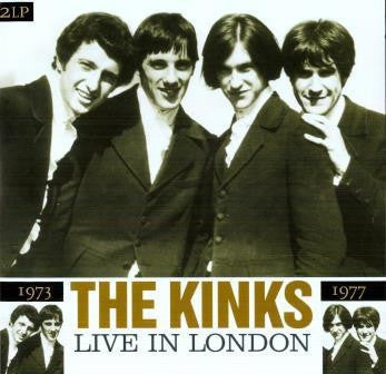 THE KINKS - Live In London 1973/1977