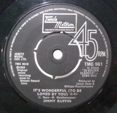 JIMMY RUFFIN - It's Wonderful (To Be Loved By You) / I'll Say Forever My Love