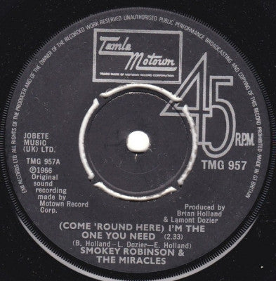SMOKEY ROBINSON AND THE MIRACLES - (Come 'Round Here) I'm The One You Need / I Second That Emotion