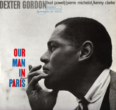 DEXTER GORDON - Our Man In Paris
