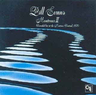 BILL EVANS - Montreux II