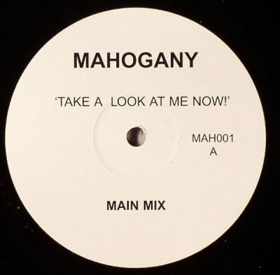 MAHOGANY - Take A Look At Me Now