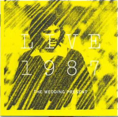 WEDDING PRESENT - Live 1987