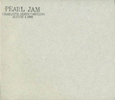 PEARL JAM - Charlotte, North Carolina - August 4, 2000