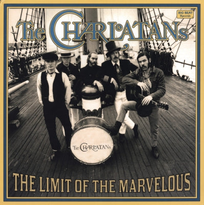 THE CHARLATANS - The Limit Of The Marvelous