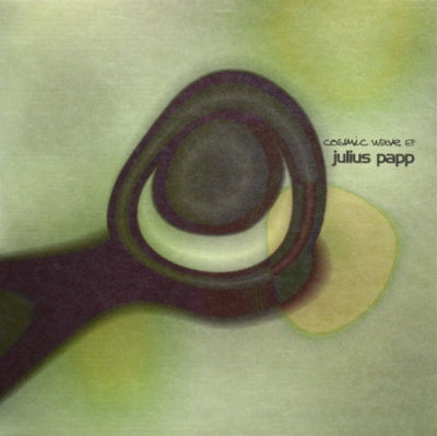 JULIUS PAPP - Cosmic Wave EP