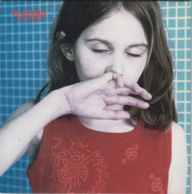 PLACEBO - Special Needs