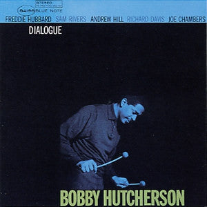 BOBBY HUTCHERSON - Dialogue