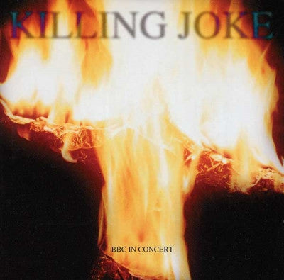 KILLING JOKE - BBC In Concert