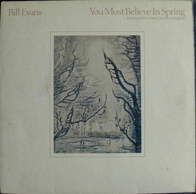 BILL EVANS - You Must Believe In Spring