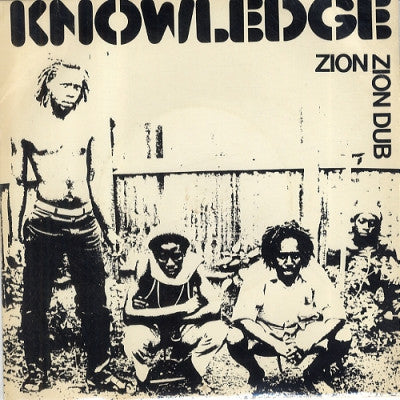 KNOWLEDGE - Zion / Zion Dub