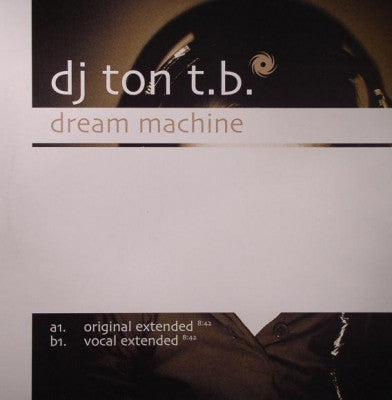 DJ TON T.B. - Dream Machine