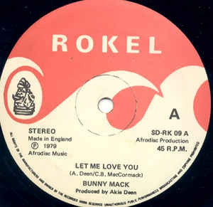 BUNNY MACK - Let Me Love You / Love You Forever