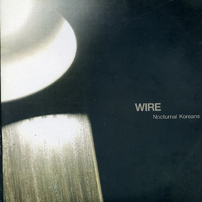 WIRE - Nocturnal Koreans