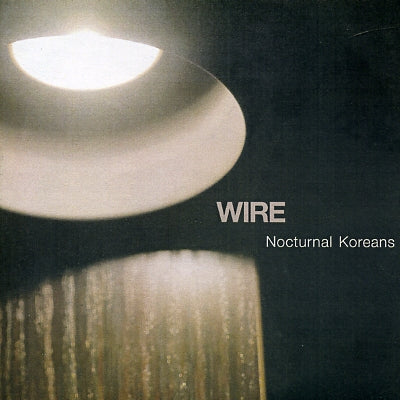 WIRE - Nocturnal Koreans