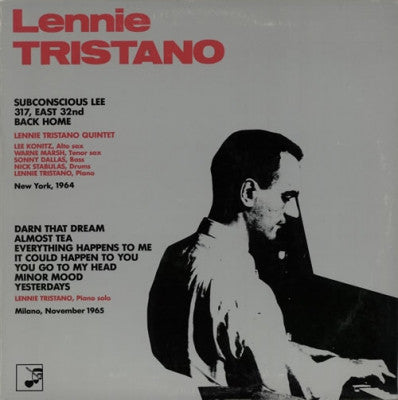 LENNIE TRISTANO - Lennie Tristano (Subconscious Lee 317, East 32nd Back Home).