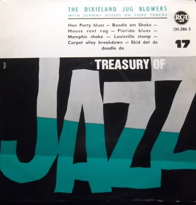 DIXIELAND JUG BLOWERS & JOHNNY DODDS - The Dixieland Jug Blowers With Johnny Dodds On Some Tracks