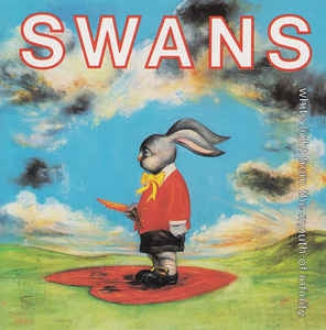 SWANS  - White Light From The Mouth Of Infinity