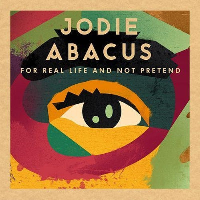 JODIE ABACUS - For Real Life And Not Pretend EP