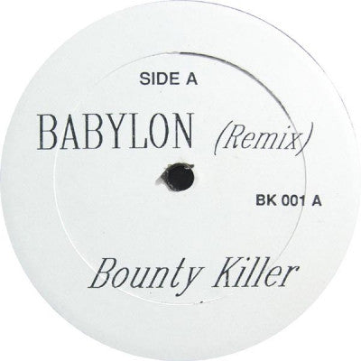 BOUNTY KILLER - Babylon (Remix)