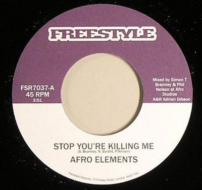 AFRO ELEMENTS - Stop You're Killing Me / Latinspiration