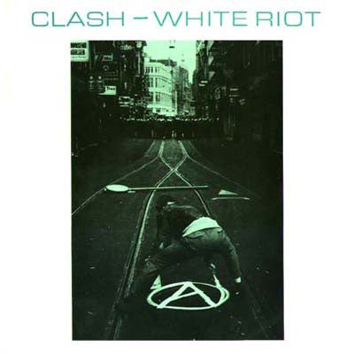THE CLASH - White Riot