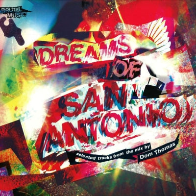 DOM THOMAS - Dreams Of San Antonio - An Alternative Journey Through The 'Balearic' Sound.