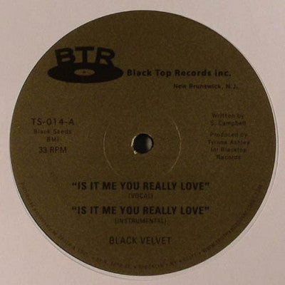 BLACK VELVET - Is It Me You Really Love / An Earth Quakes Coming (If You Don't Straighten Up)