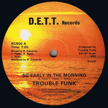 TROUBLE FUNK - So Early In The Morning