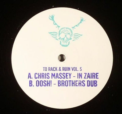 CHRIS MASSEY / OOSH! - To Rack & Ruin Vol. 5