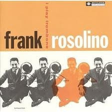 FRANK ROSOLINO - I Play Trombone