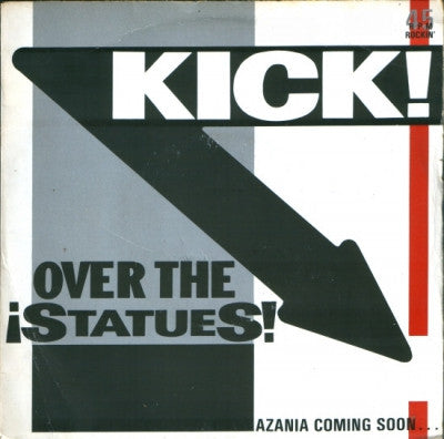 THE REDSKINS - Kick Over The Statues! / Young And Proud (Anthem Of Mistake)