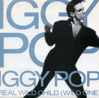 IGGY POP - Real Wild Child (Wild One)