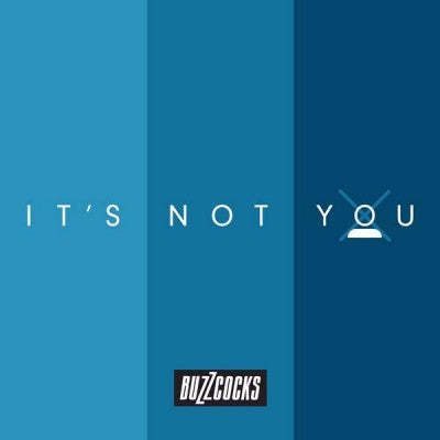 BUZZCOCKS - It's Not You
