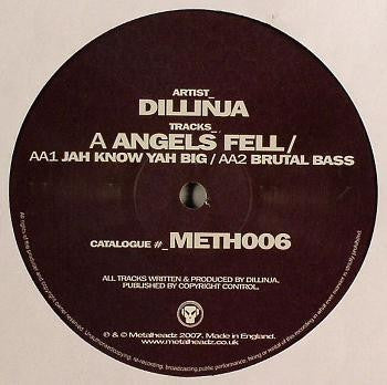 DILLINJA - Angels Fell / Jah Know Yah Big / Brutal Bass